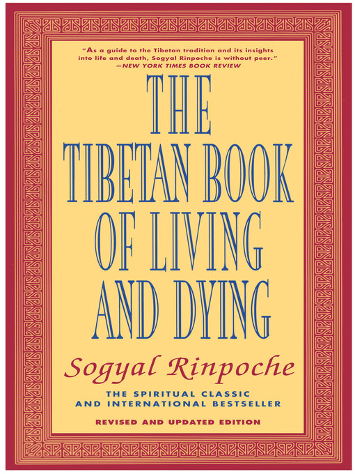 Title details for The Tibetan Book of Living and Dying by Sogyal Rinpoche - Available